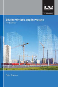 Title: BIM in Principle and in Practice, Author: Peter Barnes