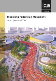 Title: Modelling Pedestrian Movement, Author: AECOM