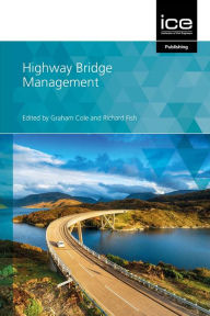 Title: Highway Bridge Management, Author: Graham Cole