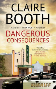 Download free books for kindle on ipad Dangerous Consequences English version by Claire Booth
