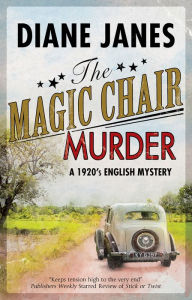 Title: The Magic Chair Murder, Author: Diane Janes