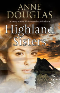 Title: Highland Sisters, Author: Anne Douglas