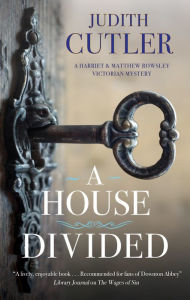 Title: A House Divided, Author: Judith Cutler