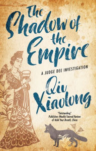 Title: The Shadow of the Empire, Author: Qiu Xiaolong