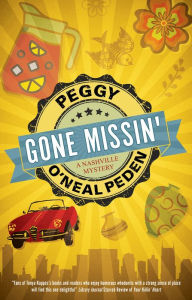 Title: Gone Missin', Author: Peggy O'Neal Peden