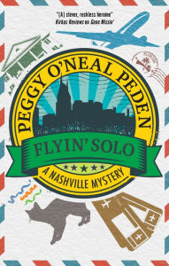 It ebook free download pdf Flyin' Solo by Peggy O'Neal Peden