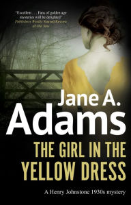 Title: The Girl in the Yellow Dress, Author: Jane A. Adams