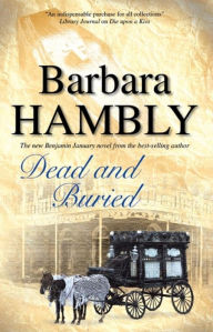 Title: Dead and Buried (Benjamin January Series #9), Author: Barbara Hambly