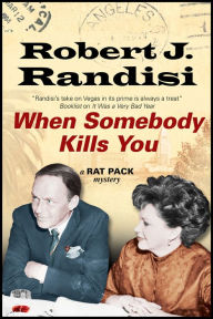Title: When Somebody Kills You, Author: Robert J. Randisi
