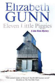 Title: Eleven Little Piggies (Jake Hines Series #9), Author: Elizabeth Gunn