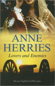 Title: Lovers and Enemies, Author: Anne Herries