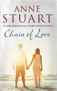 Title: Chain of Love, Author: Anne Stuart