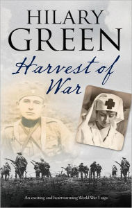 Title: Harvest of War, Author: Hilary Green