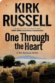 Title: One Through The Heart, Author: Kirk Russell