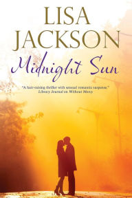 Title: Midnight Sun, Author: Lisa Jackson