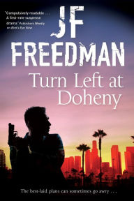 Title: Turn Left at Doheny, Author: Freedman