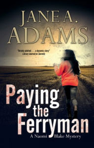 Title: Paying the Ferryman, Author: Jane A. Adams