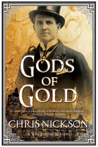 Title: Gods of Gold, Author: Chris Nickson