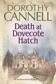Title: Death at Dovecote Hatch, Author: Dorothy Cannell