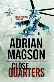 Title: Close Quarters, Author: Adrian Magson