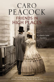 Title: Friends in High Places, Author: Caro Peacock