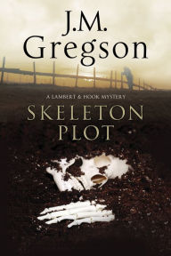 Title: Skeleton Plot, the, Author: J. M. Gregson