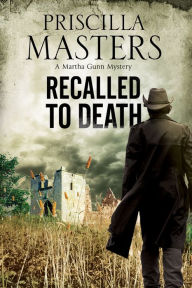 Title: Recalled to Death, Author: Priscilla Masters