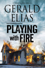 Title: Playing with Fire, Author: Gerald Elias