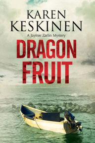 Title: Dragon Fruit, Author: Karen Keskinen