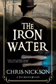 Title: The Iron Water, Author: Chris Nickson