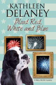 Title: Blood Red, White and Blue, Author: Kathleen Delaney