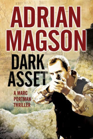 Title: Dark Asset, Author: Adrian Magson