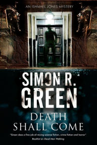 Title: Death Shall Come (Ishmael Jones Series #4), Author: Simon R. Green