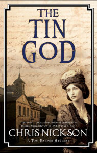 Title: The Tin God, Author: Chris Nickson