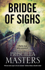 Title: Bridge of Sighs, Author: Priscilla Masters