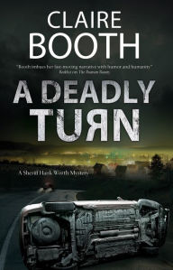 Title: A Deadly Turn, Author: Claire Booth