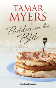 Title: Puddin' on the Blitz, Author: Tamar Myers