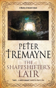 Title: Shapeshifter's Lair, Author: Peter Tremayne