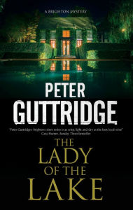 Title: The Lady of the Lake, Author: Peter Guttridge