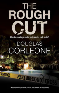 Title: The Rough Cut, Author: Douglas Corleone