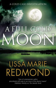 Free downloadable text books A Full Cold Moon 9780727889874 by Lissa Marie Redmond English version