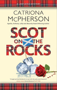 Title: Scot on the Rocks, Author: Catriona McPherson