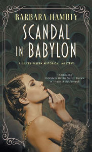 Title: Scandal in Babylon, Author: Barbara Hambly