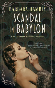 Title: Scandal in Babylon, Author: Barbara Hambly
