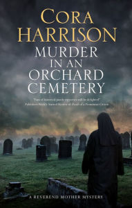 Title: Murder in an Orchard Cemetery, Author: Cora Harrison