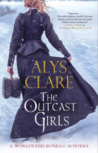 Title: The Outcast Girls, Author: Alys Clare