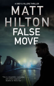 Title: False Move, Author: Matt Hilton