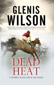 Title: Dead Heat, Author: Glenis Wilson