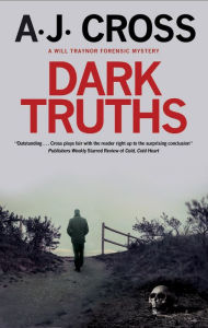 Title: Dark Truths, Author: A.J. Cross