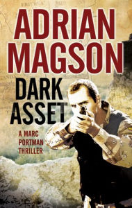 Title: Dark Asset, Author: Adrian Magson
